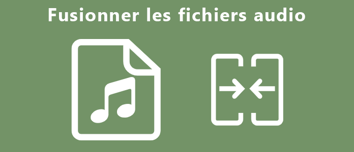 Fusionner des fichiers audios