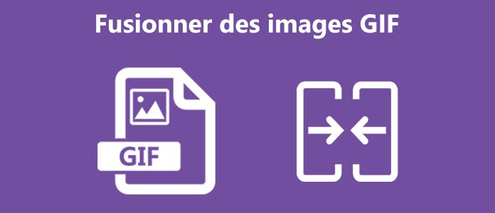 Fusionner des GIF