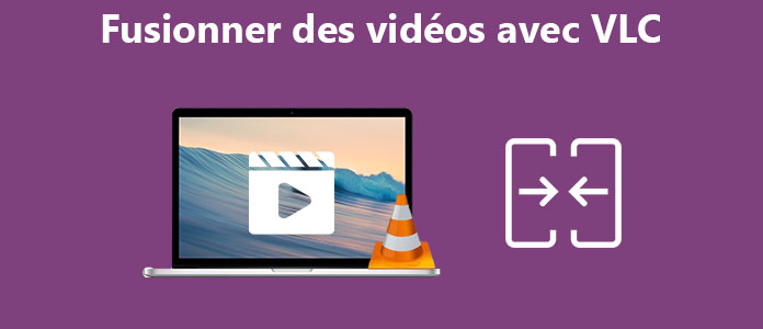 Fusionner des vidéos avec VLC