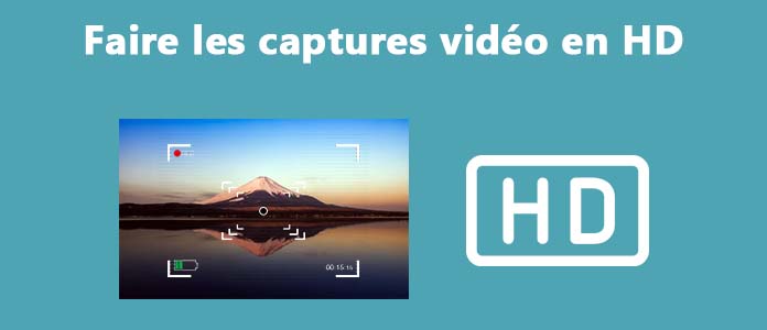 Capture vidéo HD