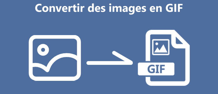 Convertir les images en GIF