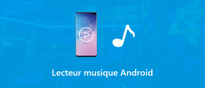 Lecteur musique Android