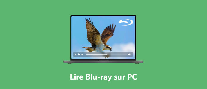 Lire Blu-ray sur PC