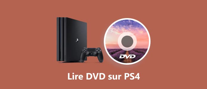 Lire un DVD sur PS4