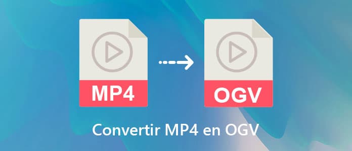 Convertir MP4 en OGV