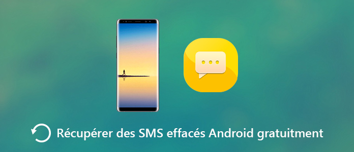 Récupérer des SMS effacés Android