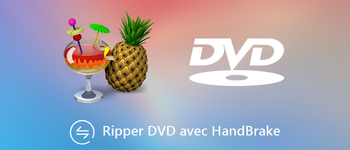 Ripper DVD avec HandBrake