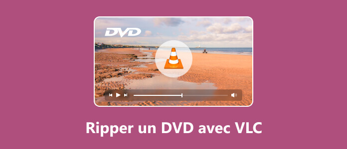 Ripper un DVD avec VLC 