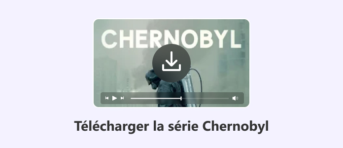 Télécharger la mini-série Chernobyl