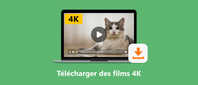 Télécharger des films 4K