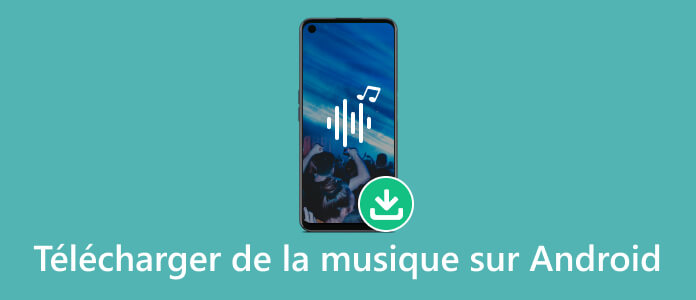 Télécharger de la musique sur Android