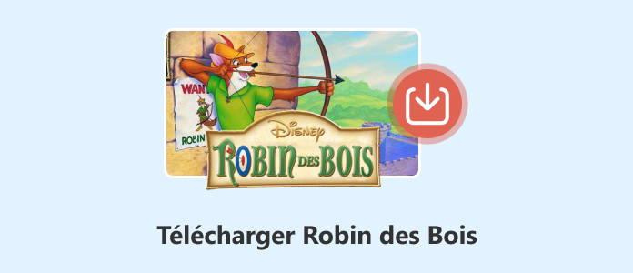 Télécharger Robin des Bois