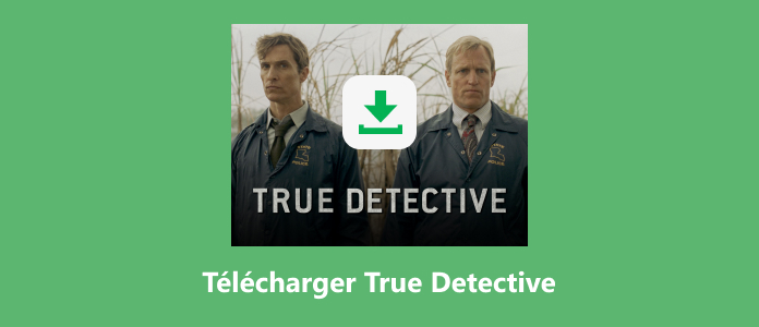 Télécharger True Detective