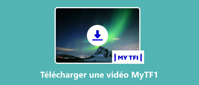 Télécharger une vidéo MyTF1
