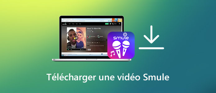 Télécharger une vidéo Smule