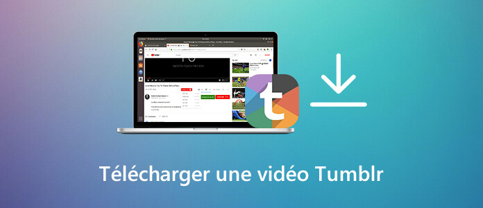 Télécharger une vidéo Tumblr