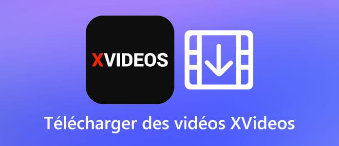 Télécharger une vidéo XVideos