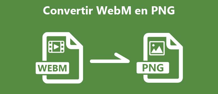 Convertir WEBM en PNG